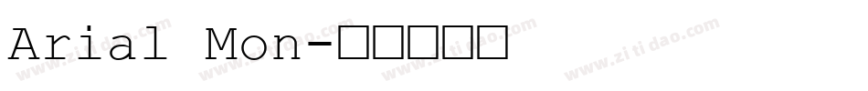 Arial Mon字体转换